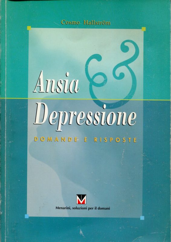 Ansia depressione : domande e risposte