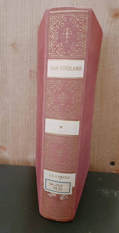 Opere Scelte. Vol.I, Uomini Illustri, Vita di San Paolo Eremita, Contro Elvidio, Lettere e Omilie. A cura di Enrico Camisani.
