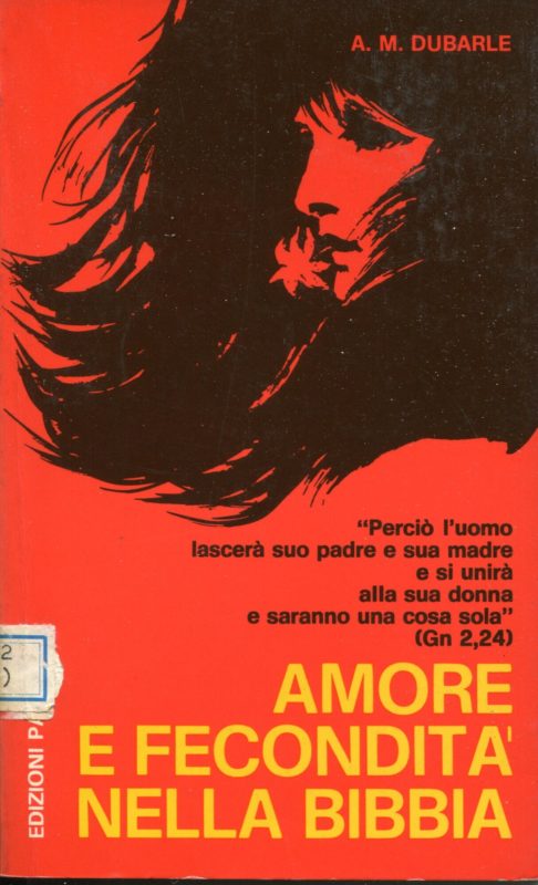 Amore e fecondit?? nella Bibbia