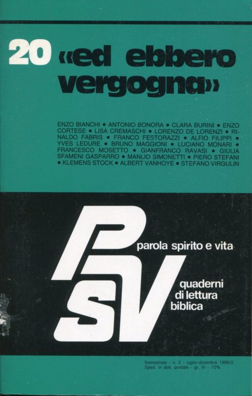 Parola spirito e vita. Quaderni di lettura biblica. Volume 20: ed ebbero vergogna