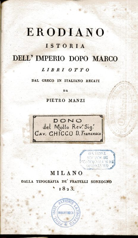 Istoria dell'Imperio dopo Marco. Libri otto dal greco in italiano recati da Pietro Manzi