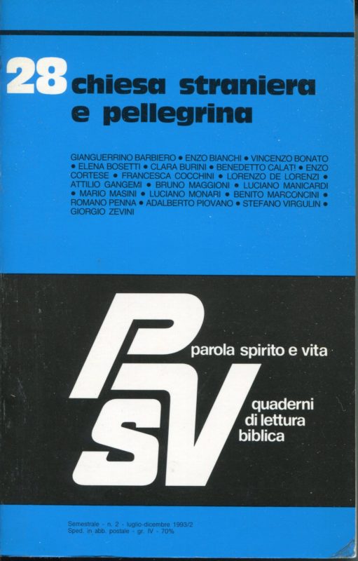 Parola spirito e vita. Quaderni di lettura biblica. Volume 28: chiesa straniera e pellegrina