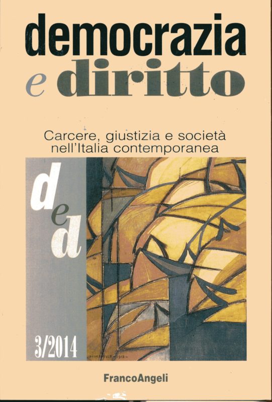 Democrazia e diritto. Rivista trimestrale, III trimestre/2014. Nuovo diritto del lavoro?