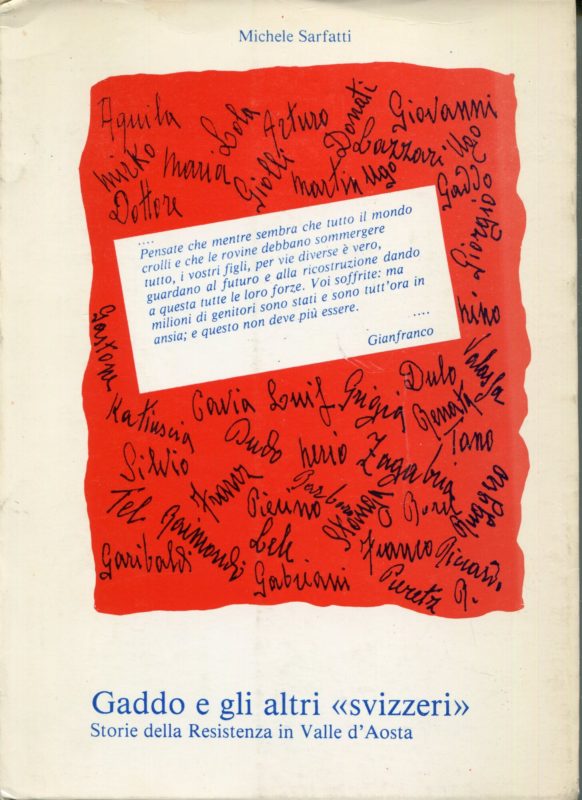 Gaddo e gli altri svizzeri : storie della Resistenza in Valle d'Aosta