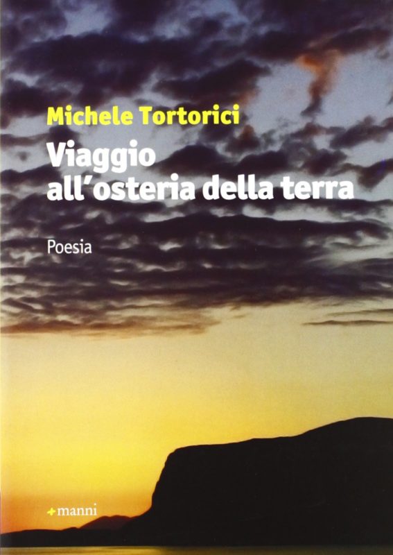 Viaggio all'osteria della terra.Prefazione di Mario Lunetta