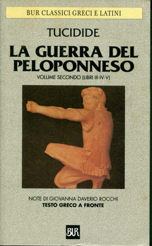 La guerra del Peloponneso 2: Libri 3.-4.-5.