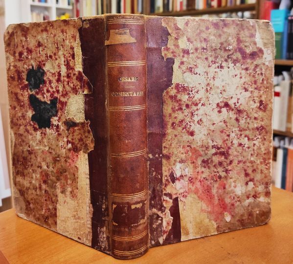 Comentarii di C. Giulio Cesare antica versione riveduta da Francesco Ambrosoli volume unico