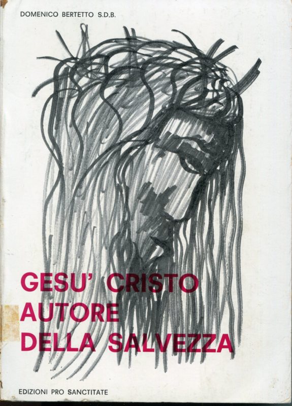 Ges?? Cristo autore della salvezza : cristologia e soteriologia