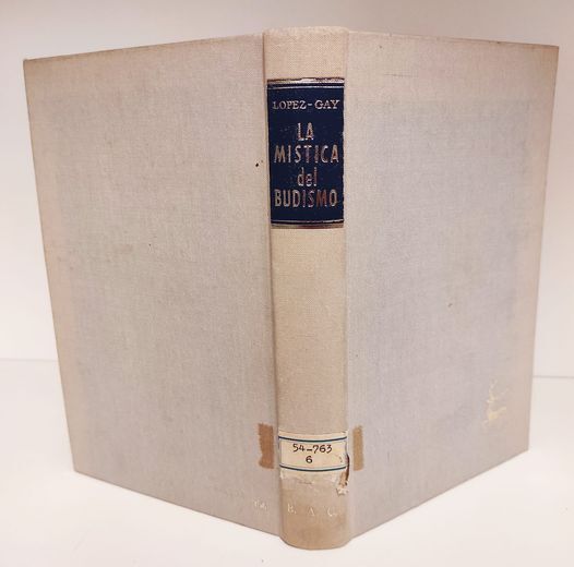 La m??stica del budismo : los monjes no cristianos del oriente, presentaci??n del cardenal Sergio Pignedoli
