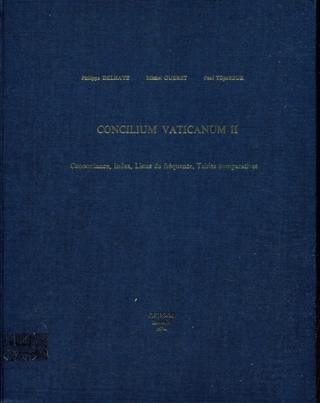 Concilium Vaticanum II. Concordance, Index, Listes de fr??quence, Tables comparatives