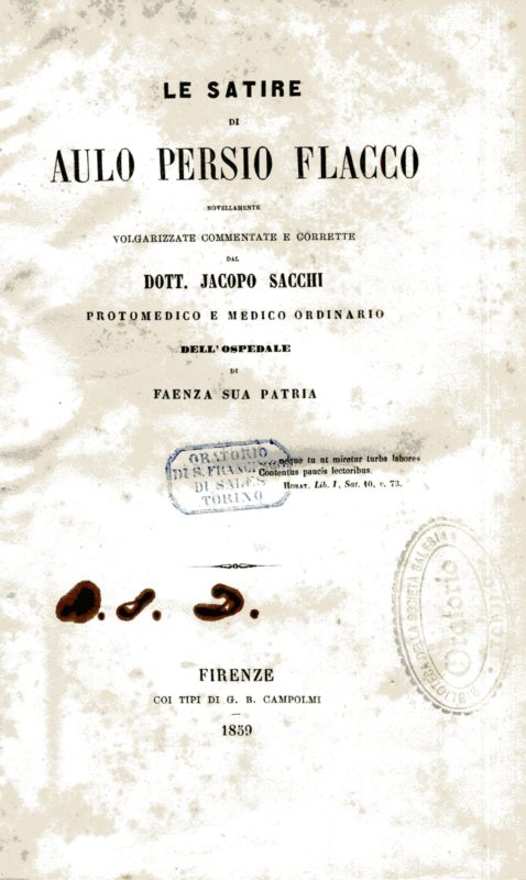 Le satire di Aulo Persio Flacco novellamente volgarizzate commentate e corrette dal dott. Jacopo Sacchi