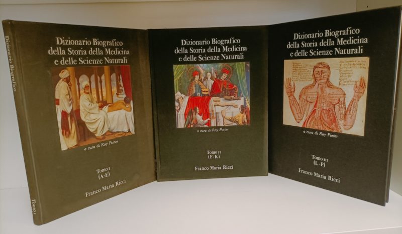 Dizionario biografico della storia della medicina e delle scienze naturali Liber amicorum. Tomo I (A-E), Tomo II (F-K), Tomo III (L-P)