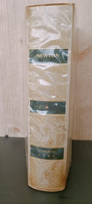 Opere. Principi matematici della filosofia naturale (Vol. 1). A cura di Alberto Pala