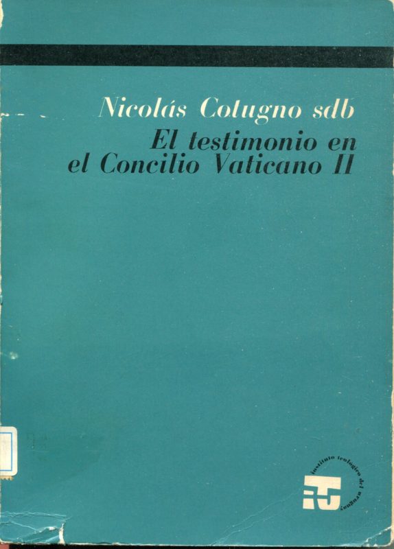 El testimonio en el Concilio Vaticano II: hermen??utica y perspectiva teol??gica