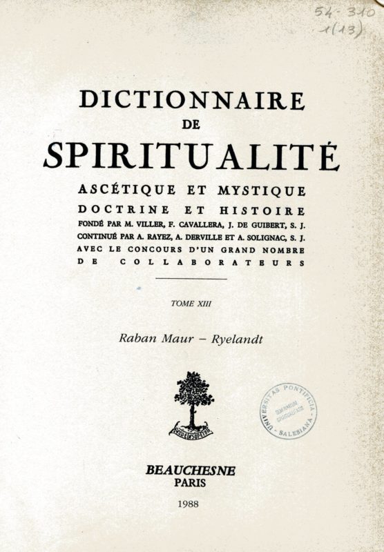 Dictionnaire de spiritualit??. Ascetique et mystique, doctrine et histoire avec le concours d'un grand nombre de collaborateurs. Tome XIII Raban Maur - Ryelandt