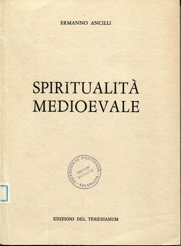 Spiritualit?? medioevale : annotazioni storiche
