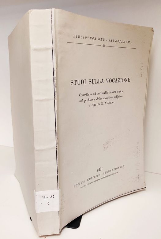 Studi sulla vocazione : Contributo ad un'analisi storico-critica sul problema della vocazione religiosa a cura di E. Valentin