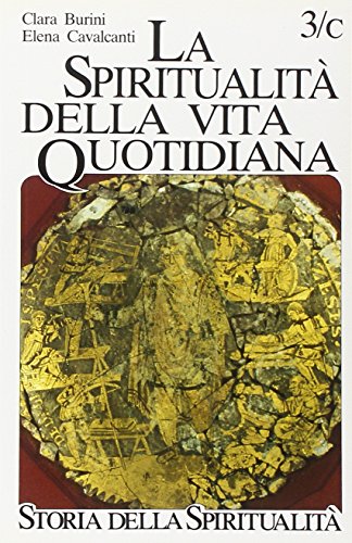 La spiritualit?? della vita quotidiana negli scritti dei Padri