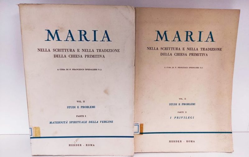 Maria nella Scrittura e nella tradizione della Chiesa primitiva 2.1: Studi e problemi: maternit?? spirituale della Vergine 2.2: Studi e problemi: i privilegi della Madre di Dio redentore