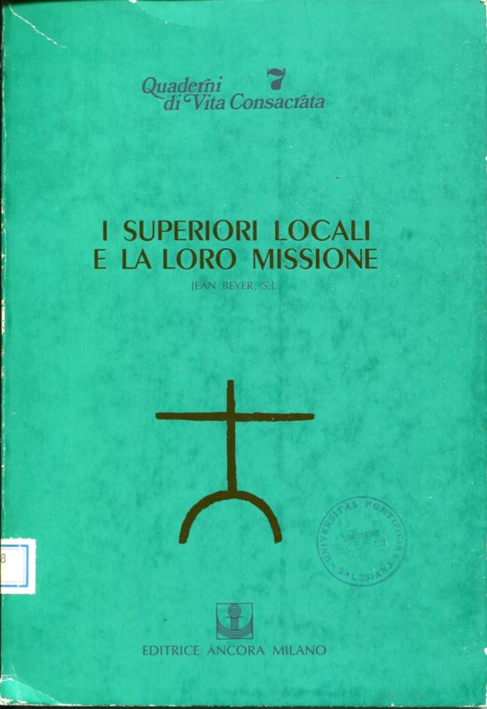 I superiori locali e la loro missione