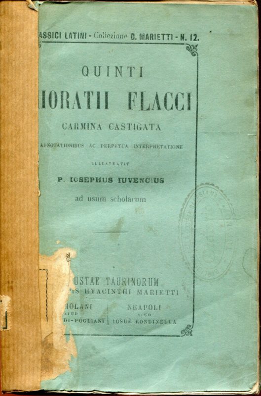 Quinti Horatii Flacci carmina castigata : ad usum scholarum. Adnotationibus ac perpetua interpretatione illustravit P. Iosephus Iuvencius