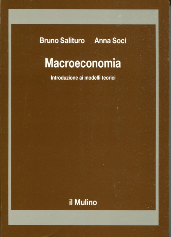 Macroeconomia. Introduzione ai modelli teorici