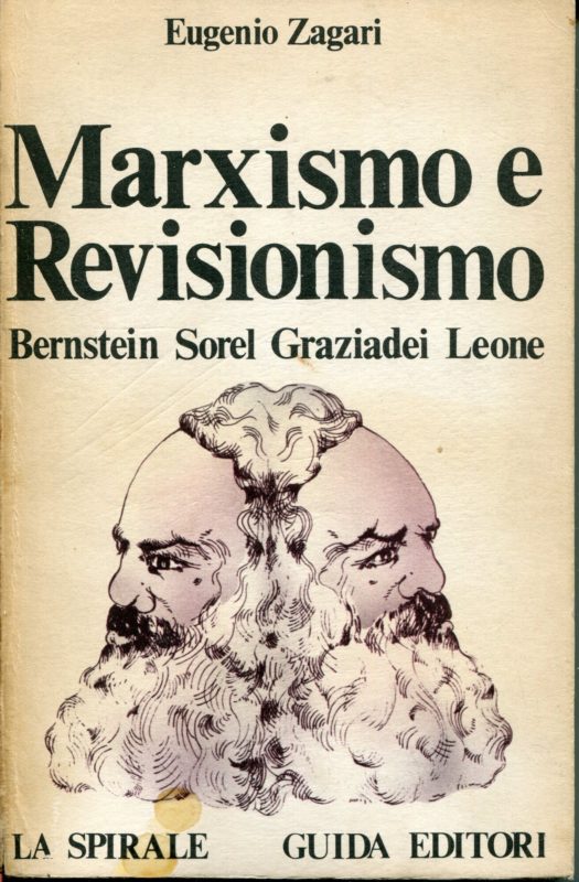 Marxismo e revisionismo : Bernstein, Sorel, Graziadei, Leone