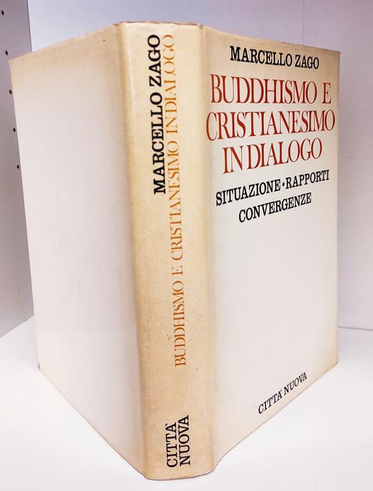 Buddhismo e cristianesimo in dialogo : situazione, rapporti, convergenze