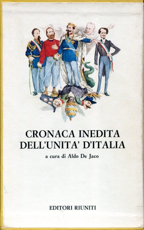 Cronaca inedita dell'Unit?? d'Italia. Il brigantaggio meridionale. I socialisti. Gli anarchici