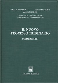 Il nuovo processo tributario. Commentario