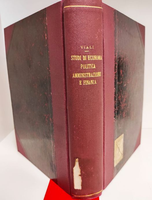 Studi di economia politica, amministrazione e finanza,  raccolti e ordinati dal prof. Ettore Boncinelli