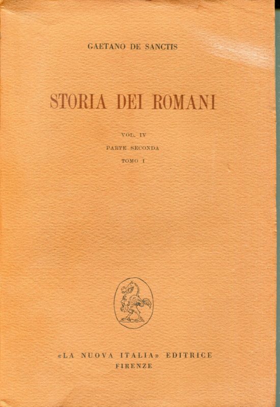 Storia dei Romani Vol. 4: La fondazione dell'impero Parte 2: Vita e pensiero nell'et?? delle grandi conquiste, tomo 1