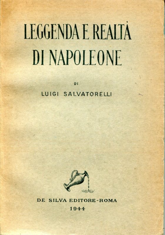 Leggenda e realt?? di Napoleone