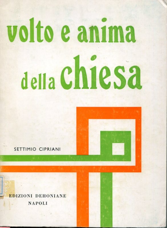 Volto e anima della Chiesa : saggi biblico-teologici sul mistero della Chiesa