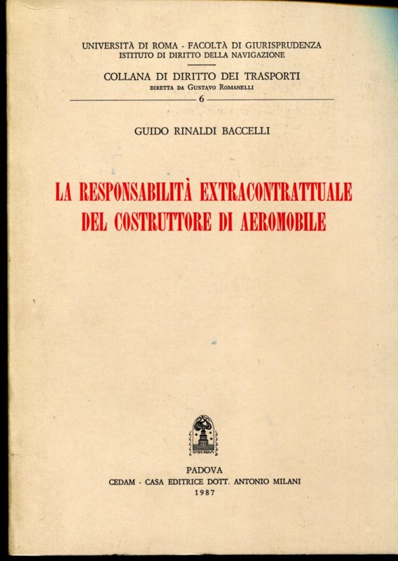 La responsabilit?? extracontrattuale del costruttore di aeromobile