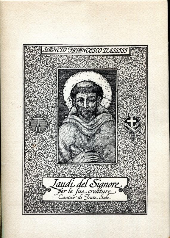 Laudi del Signore per le Sue creature. Cantico di Frate Sole.