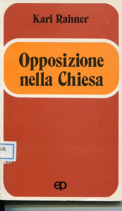 Opposizione nella Chiesa : possibilit?? e limiti