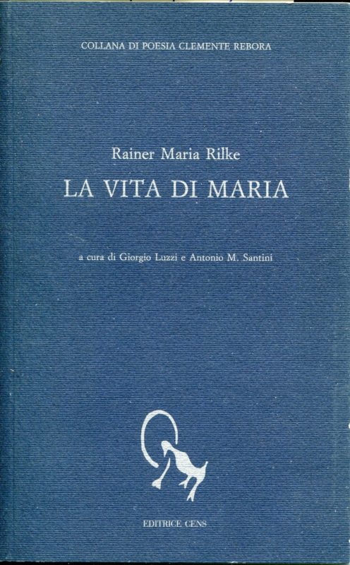 La vita di Maria, a cura di Giorgio Luzzi e Antonio M. Santini