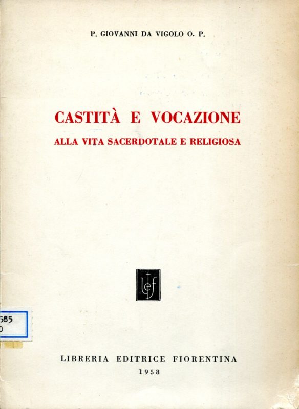Castit?? e vocazione alla vita sacerdotale e religiosa. Estratto