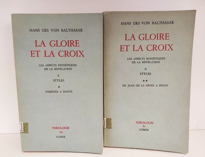 La gloire et la croix : les aspects esth??tiques de la r??v??lation. 2.1: Styles : d'Ir??n??e ?? Dante. 2.2: Styles : de Jean de la Croix ?? P??guy
