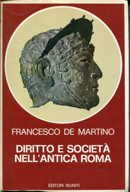 Diritto e societa nell'antica Roma.  A cura di Alberto Dell'Agli e Tullio Spagnuolo Vigorita