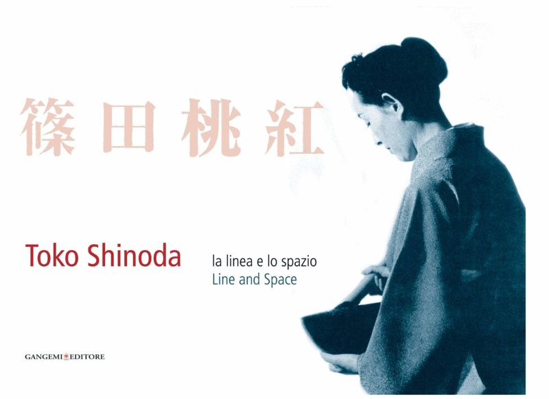 Toko Shinoda. La linea e lo spazio-Line and space. Ediz. bilingue
