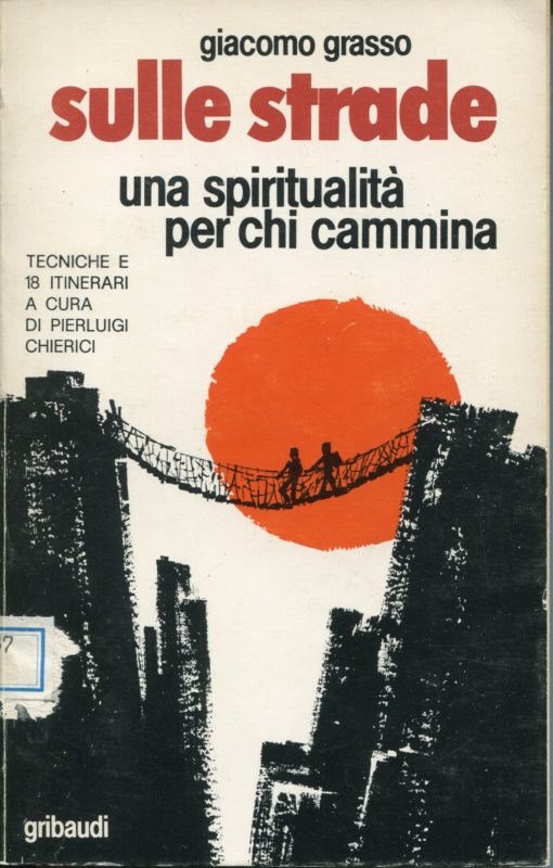Sulle strade : una spiritualita per chi cammina