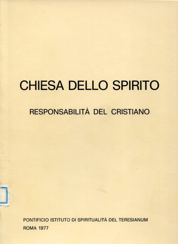 Chiesa dello Spirito : responsabilit?? del cristiano
