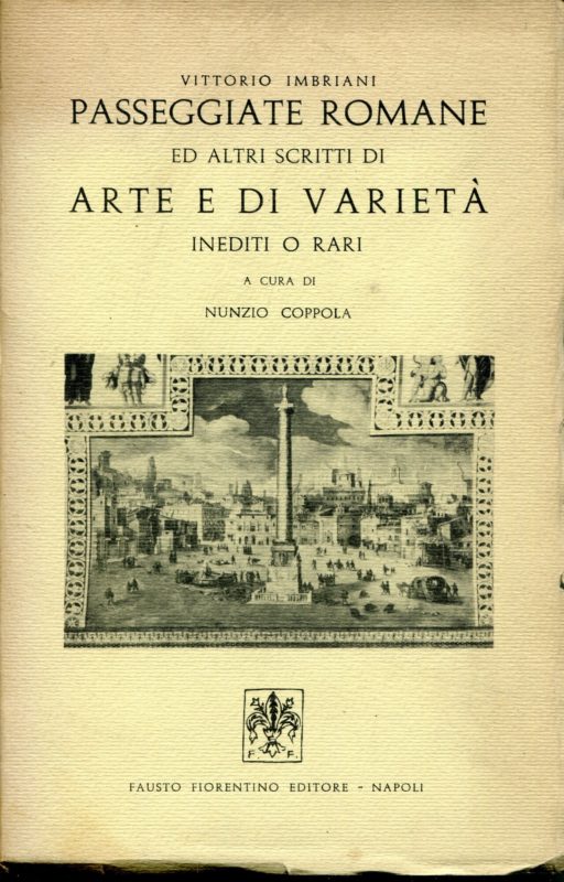 Passeggiate romane ed altri scritti di arte e di variet?? inediti o rari