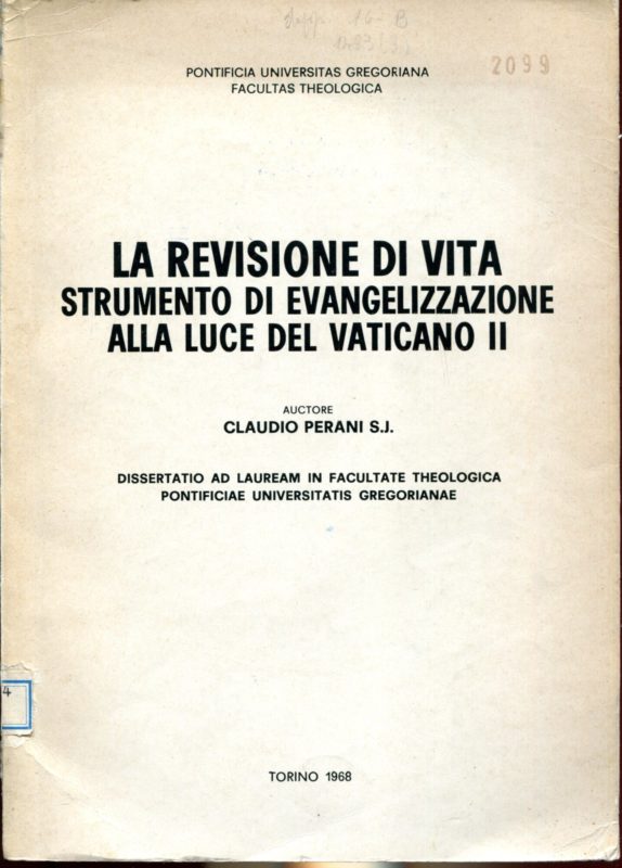 La revisione di vita strumento di evangelizzazione alla luce del Vaticano II. Dissertatio ad lauream ..