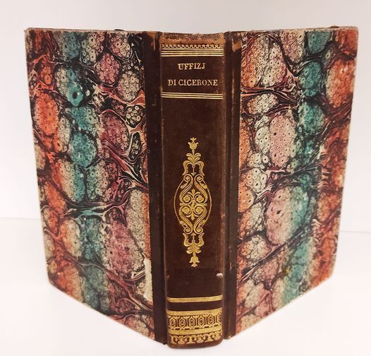 Gli ufficj di M. T. Cicerone e sopra di essi commentarj di giurisprudenza di etica filosofica di politica e di filologia. Opera del marchese Andrea De Silva