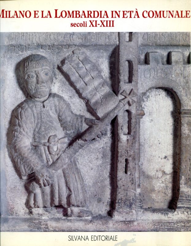 Milano e la Lombardia in eta' comunale. Secoli XI-XIII