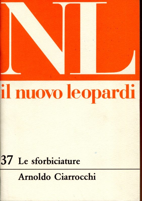 Il nuovo Leopardi Quaderno di presenza culturale diretto da Gastone Mosci / 37. Le sforbiciature