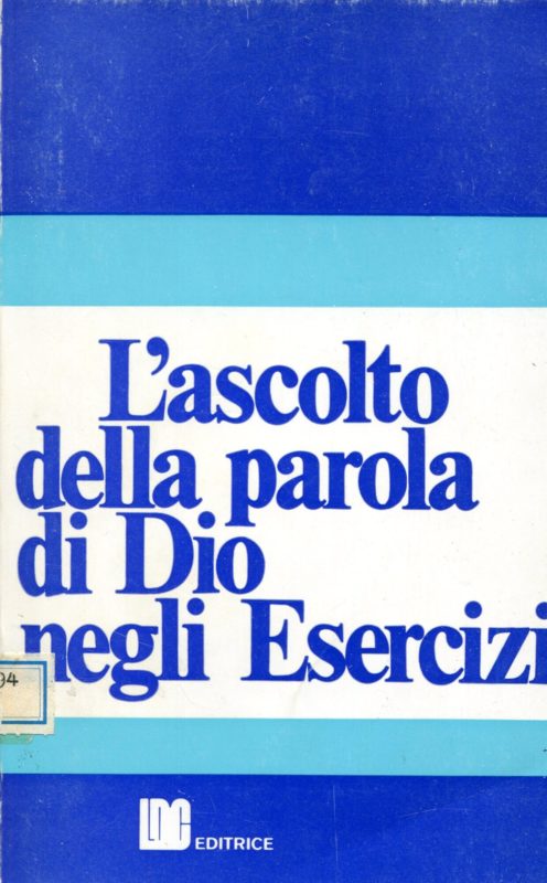 L'ascolto della Parola di Dio negli esercizi